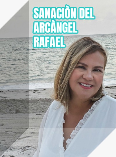 SANACION ARCANGEL RAFAEL SANACION ARCANGEL RAFAEL